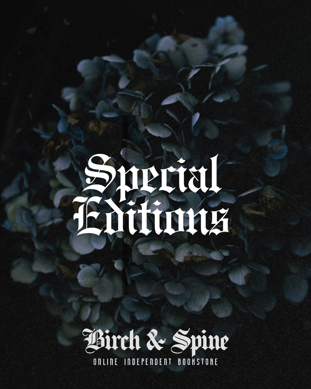 Special Editions