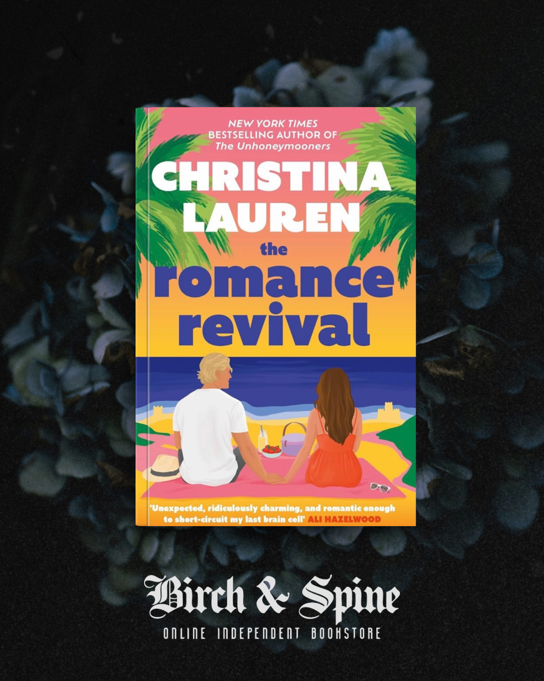 The Romance Revival by Christina Lauren