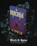 The Arachnid by I.V. Ophelia