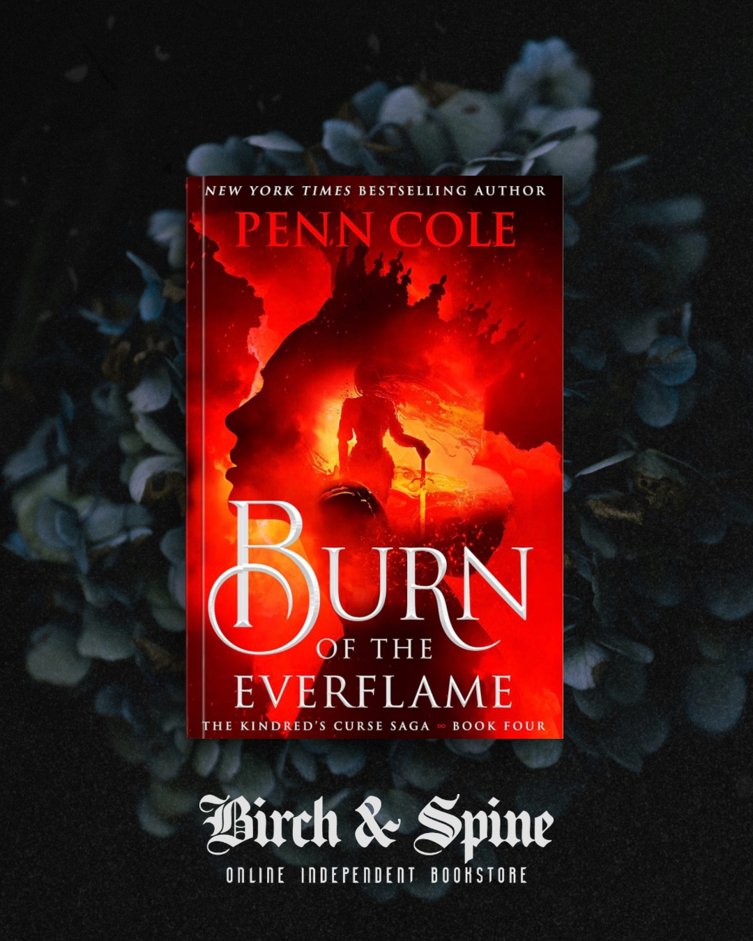 Burn of the Everflame by Penn Cole