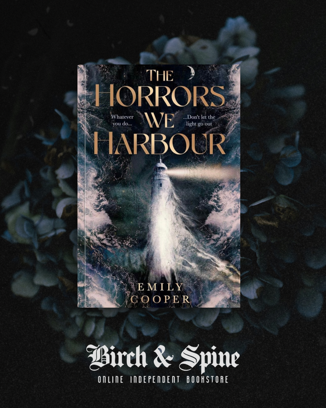The Horrors We Harbour by Emily Cooper