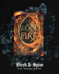 Of Blood and Fire by Ryan Cahill - Signed