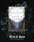 The Washwoman at the River’s End by Megan Shade