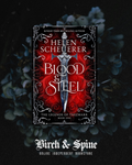 Blood & Steel by Helen Scheuerer
