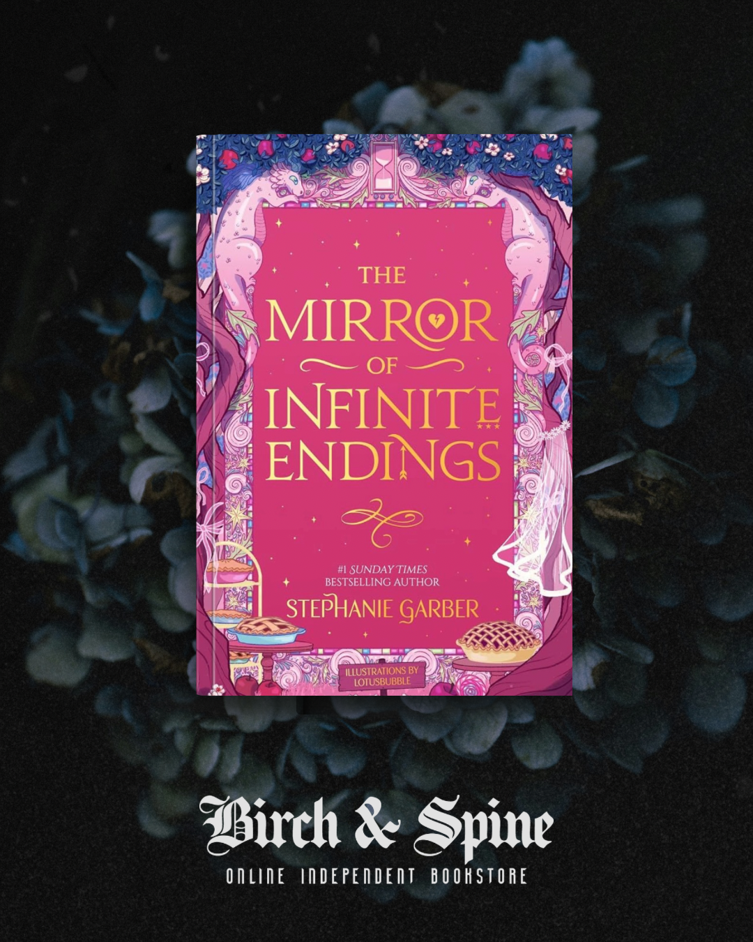 The Mirror of Infinite Endings by Stephanie Garber