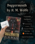 Daggermouth by H.M. Wolfe