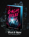 Ginger Bread Bones by Lindsay Lovise