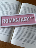 Romantasy Rd Street Sign - pastel pink