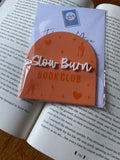 Slow Burn Romance Book Club Arch